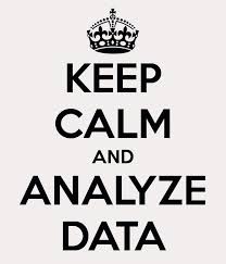 keep calm and analyze data
